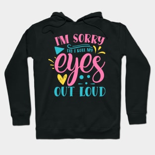 Eye-Rolling Expert - Sassy and Unapologetic Attitude design Hoodie